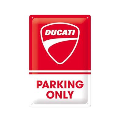 PANNEAU DUCATI PARKING ONLY NOSTALGICART